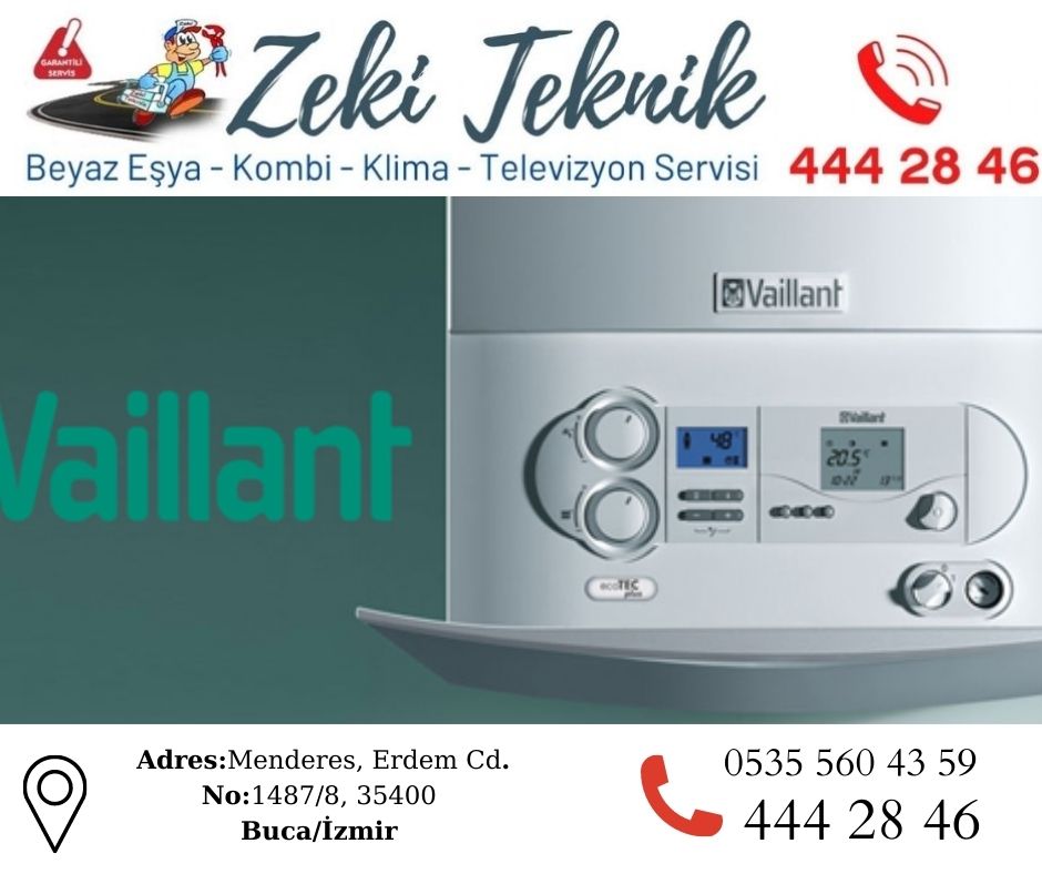 Buca Vaillant Kombi Servisi